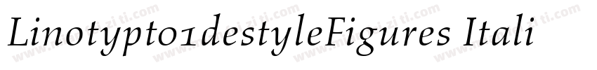 Linotypt01destyleFigures Italic字体转换